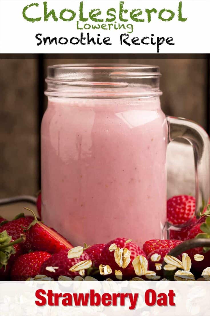 cholesterol lowering strawberry oat smoothie recipe pin